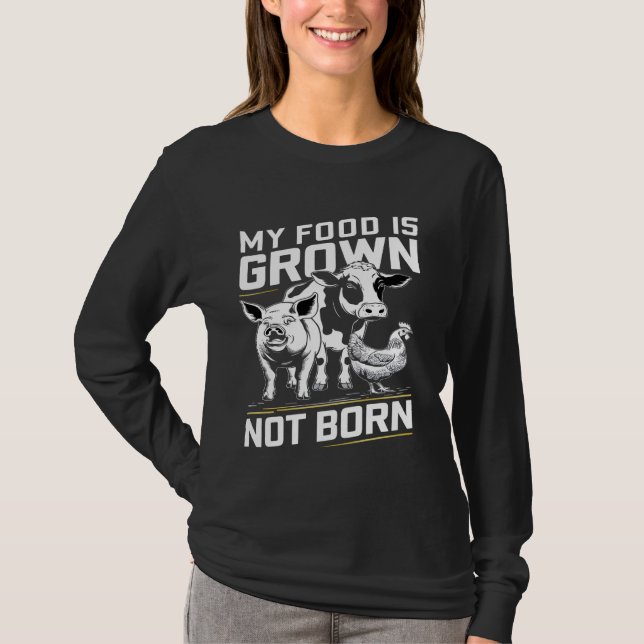 T-shirt Ma nourriture n'est pas née (Devant)