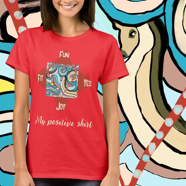 T-shirt Ma personnalisation positive (Créateur téléchargé)