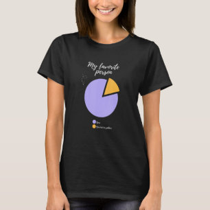 T-shirt ma personne préférée vous amusant graphique à tart