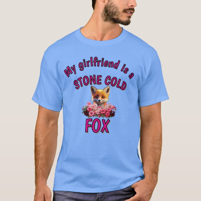 T-shirt Ma petite amie est Stone Cold Fox (Devant)