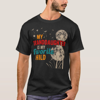 T-shirt Ma petite-fille est mon enfant préféré Dandelions