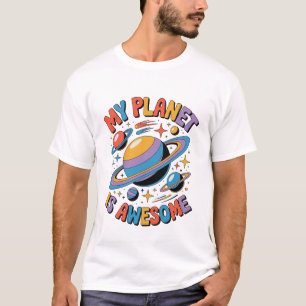 T-shirt Ma planète est géniale Funny Inspirational Espace