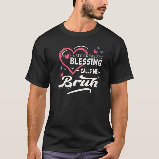 T-shirt Ma Plus Grande Bénédiction M'Appelle Forme De Coeu (Devant)