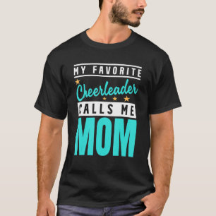 T-shirt Ma pom-pom girl préférée m'appelle Maman Pom-pom