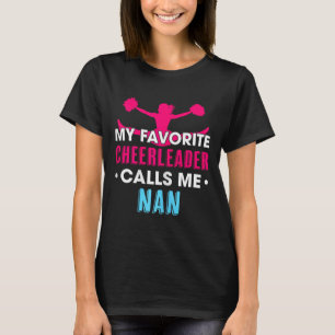 T-shirt Ma pom-pom girl préférée m'appelle Nan Cheerleadin