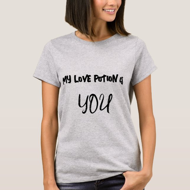 T-SHIRT MA POTION D'AMOUR EST VOUS-BASIC TEL (Devant)