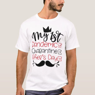 T-shirt Ma première Fête des pères de quarantaine pand