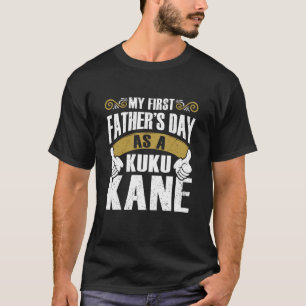 T-shirt Ma première fête des pères en tant que Kuku Kane, 