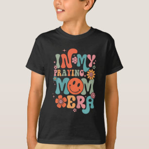 T-shirt Ma prière Mama Era Religieuse Mère chrétienne