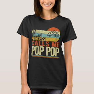 T-shirt Ma Princesse Favorite M'Appelle Pop Pop Grandpa Fa