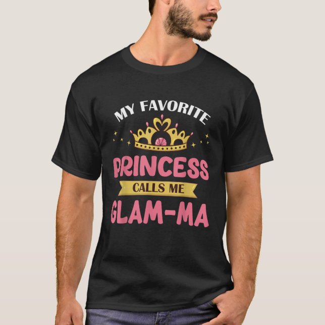 T-shirt Ma princesse préférée m'appelle Glam ma mignonne M (Devant)