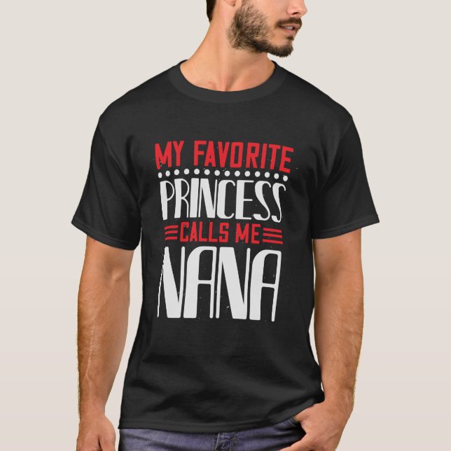 T-shirt Ma princesse préférée m'appelle nana Basic Dark Me (Devant)
