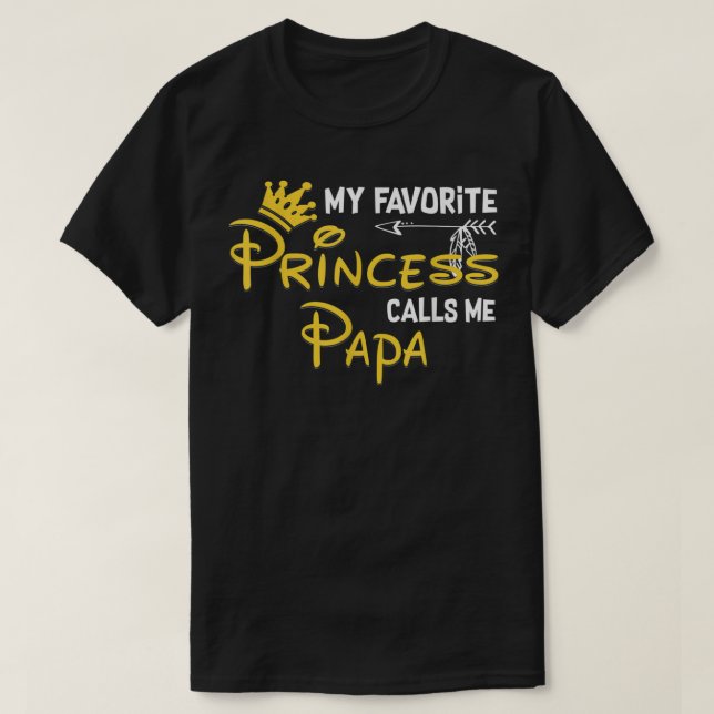 T-shirt Ma princesse préférée m'appelle Papa Funny Anniver (Design devant)