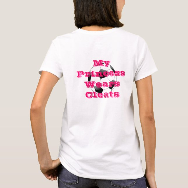 T-shirt Ma princesse Wears Cleats (Dos)