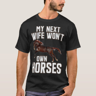 T-shirt Ma Prochaine Femme Posséderait Des Chevaux Chevaux