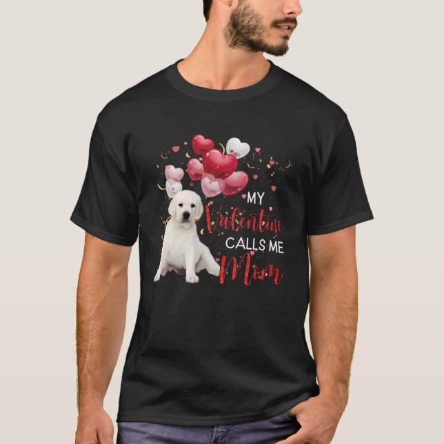 T-shirt Ma Saint Valentin M'Appelle Maman White Labrador (Devant)