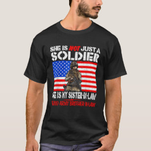 T-shirt Ma Soeur En Droit Mon Héros Soldat Fière Armée Frè