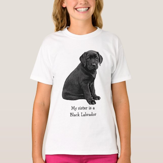 T-shirt Ma soeur est Black Lab - Black Labrador mignonne c (Devant)