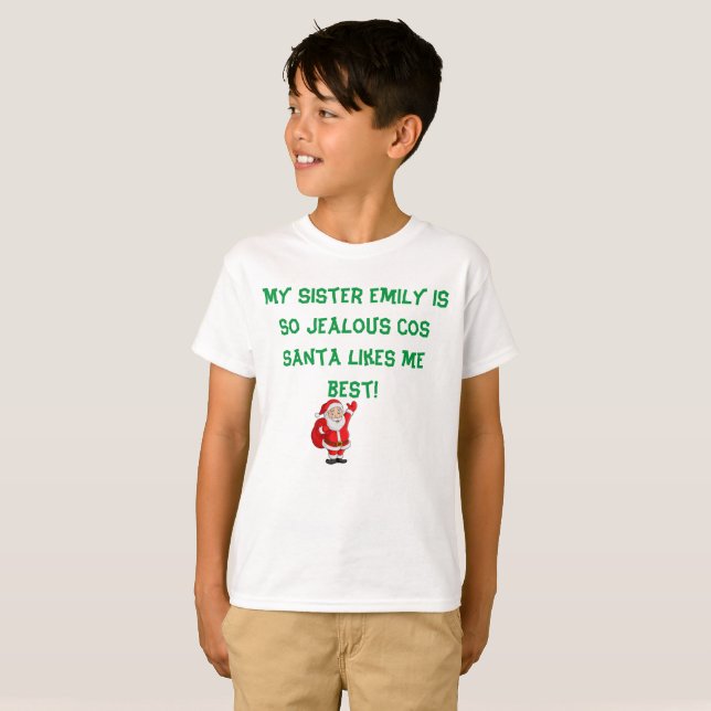 T-SHIRT MA SOEUR EST JALOUS PÈRE NOËL ME PLAÎT LE MEILLEUR (Devant entier)