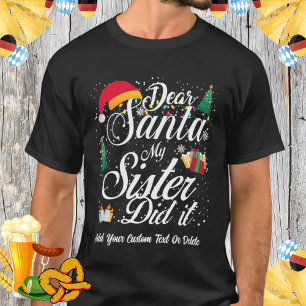 T-shirt Ma Soeur L'A Fait Drôle Famille De Fils De Noël