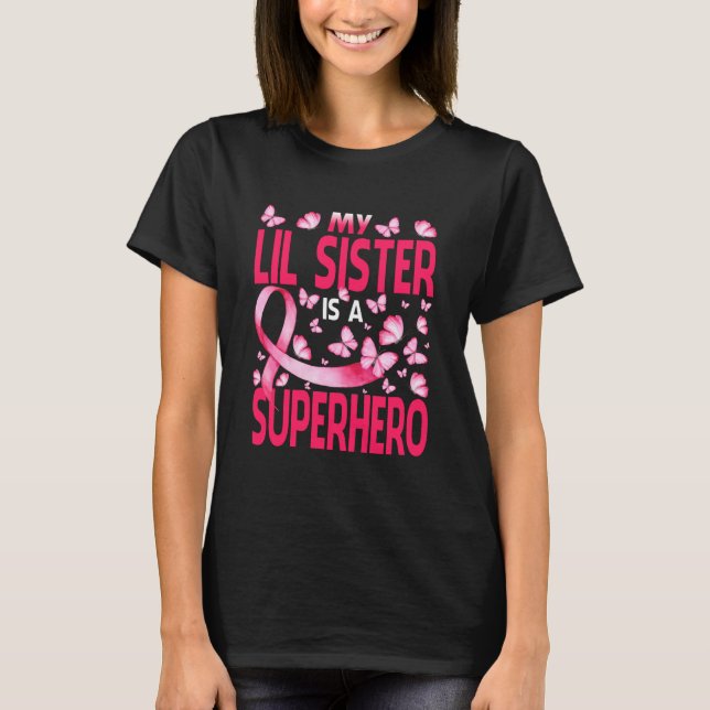 T-shirt Ma Soeur Lil Est Un Cancer Du Sein Superhéros (Devant)