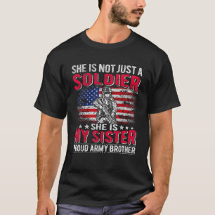 T-shirt Ma sœur, mon soldat, héros, fier frère de l'armée 