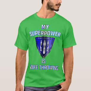 T-shirt Ma superpuissance est Couteau Jetant Bleu Badge 2