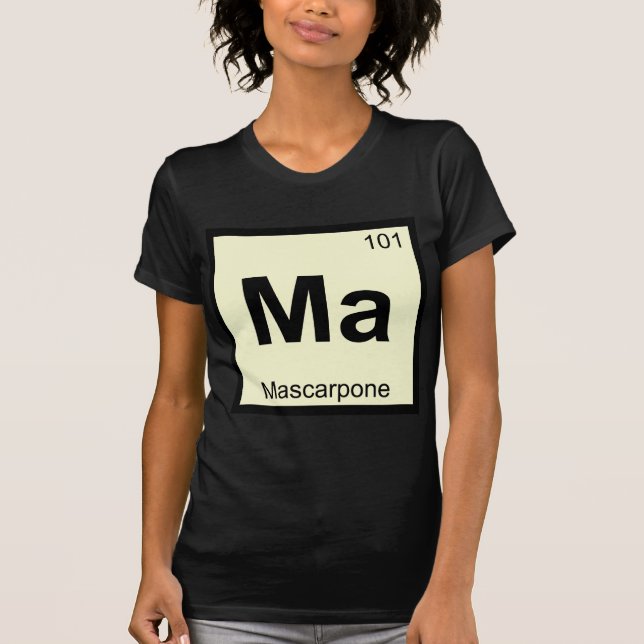 T-shirt Ma - Symbole de tableau périodique de la chimie de (Devant)