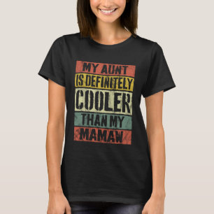 T-shirt Ma Tante Est Certainement Glacière Que Ma Mamaw Re