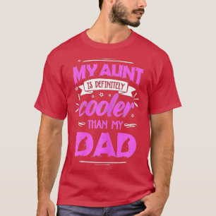 T-shirt Ma Tante Est Certainement Glacière Que Mon Papa Dr