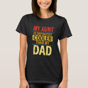 T-shirt Ma Tante Est Certainement Glacière Que Mon Père Co