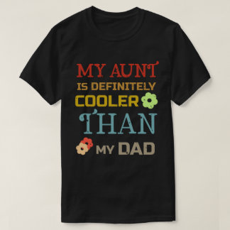T-shirt « Ma tante est définitivement plus cool qu