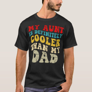 T-shirt Ma tante est définitivement plus cool que mon amou