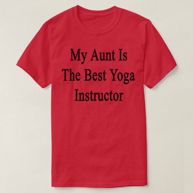 T-shirt Ma Tante Est Le Meilleur Instructeur De Yoga (Design devant)