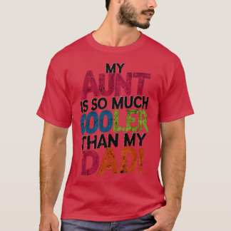 T-shirt ma tante est tellement glacière que mon père