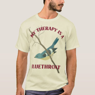 T-shirt Ma thérapie est un observateur d'oiseaux à gorge b