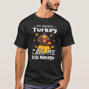 T-shirt Ma Turquie préférée m'appelle Gestionnaire de Risq