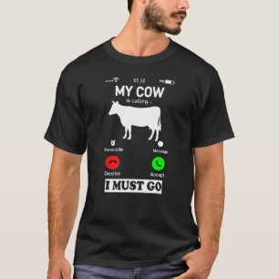 T-shirt Ma vache appelle et je dois aller écran de télépho