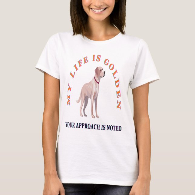 T-shirt Ma vie est dorée (Devant)