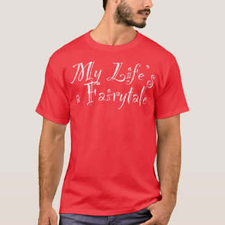 T-shirt Ma vie est un conte équitable