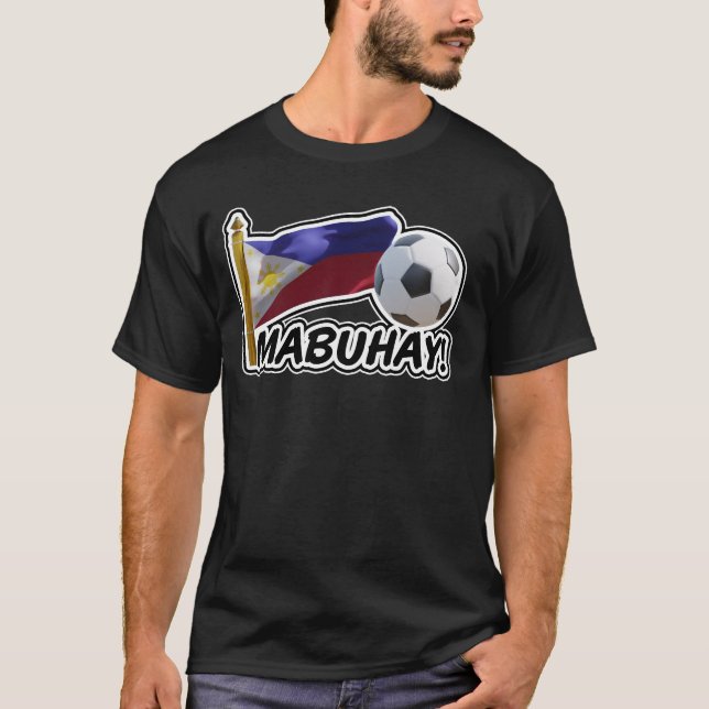 T-shirt Mabuhay ! Philippines Soccer Cheer (Devant)