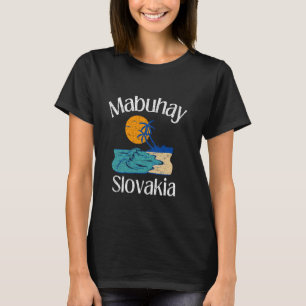 T-shirt Mabuhay Slovaquie Philippines Salutation Tagalog P