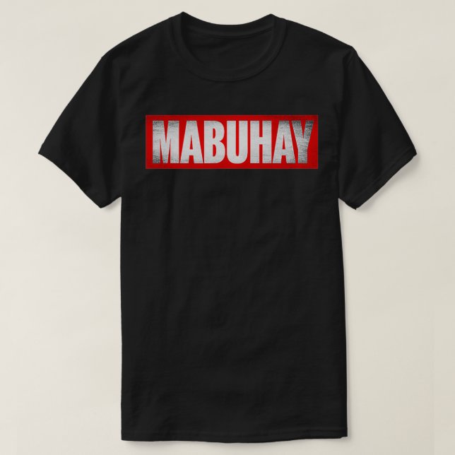 T-shirt Mabuhay, un Philippin vintage  (Design devant)