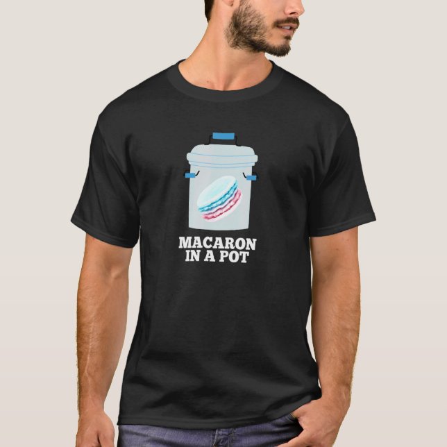 T-shirt Macaron dans une chanson de cuisinier de pot Citat (Devant)