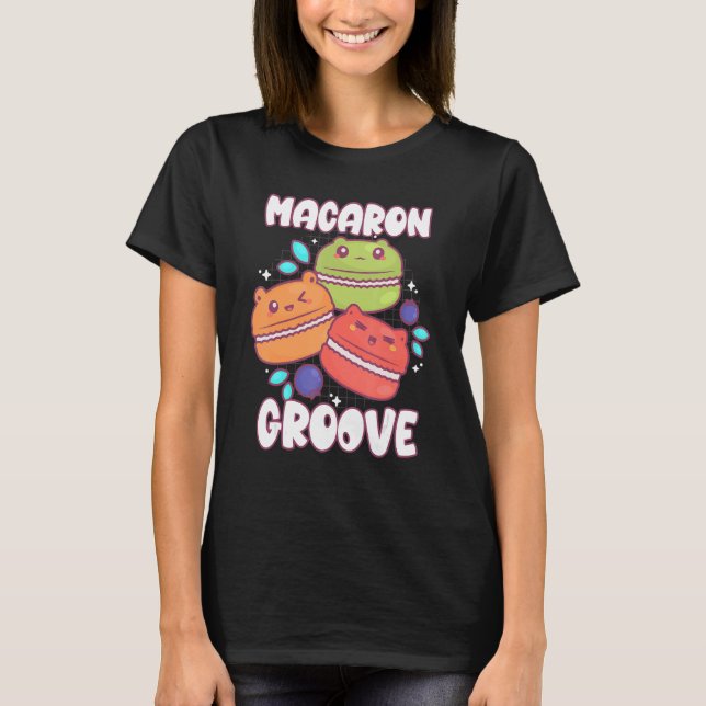 T-shirt Macaron Groove Baking Sweet Macarons (Devant)