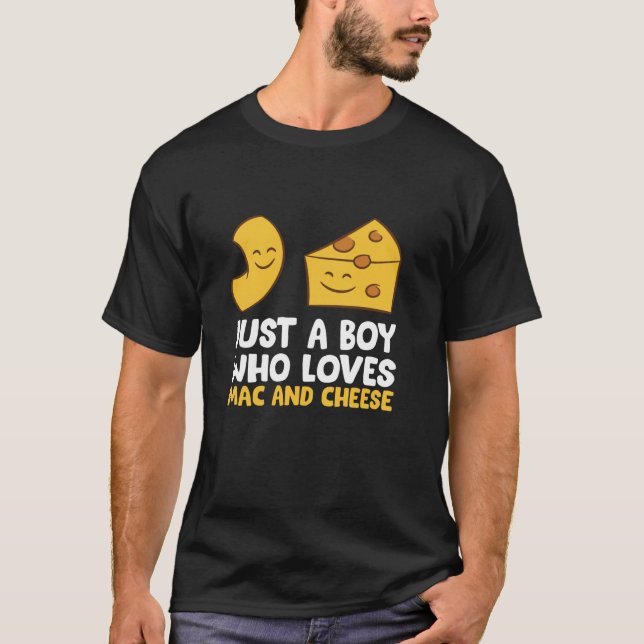 T-shirt Macaroni et fromage Juste un garçon qui aime Mac e (Devant)