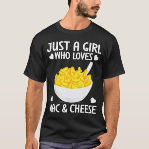 T-shirt Macaronie & Cheese Drôle Fille Qui Aime Mac &a