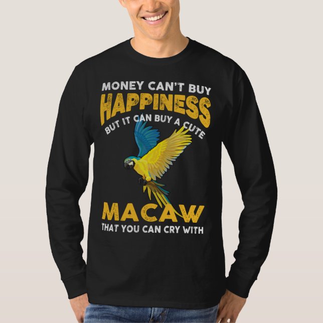 T-shirt Macaw Bird  Joke Saying  Idea For Pet Birds (Devant)