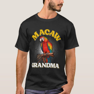 T-shirt Macaw Grand-mère Oiseau Amant Macaws Parrots Macaw
