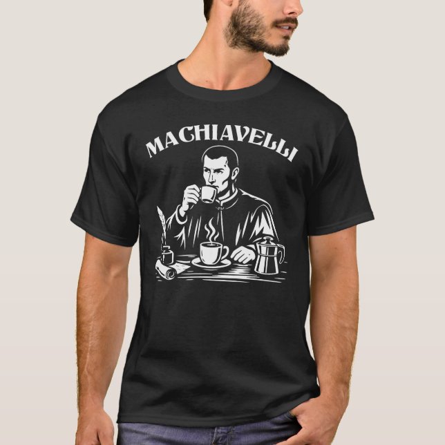 T-shirt Machiavelli drinking coffee Portrait (Devant)